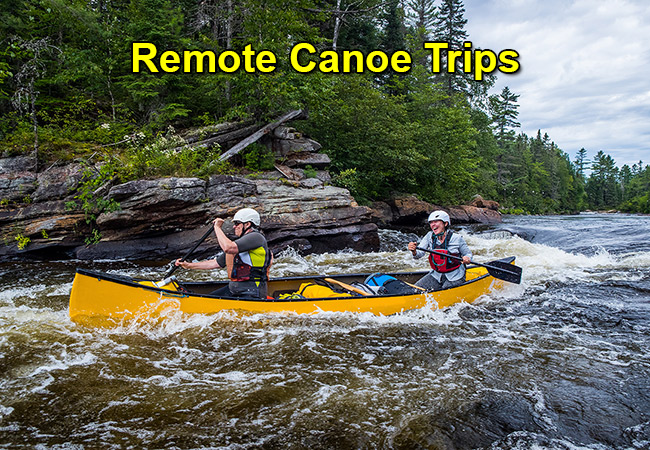 Canoe Trip Outfitting and Fly Outs